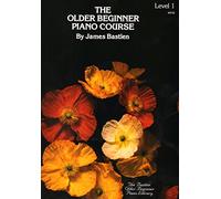 Older Beginner Piano Course Level 1