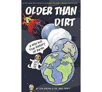 Older Than Dirt