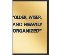 "Older, Wiser And Heavily Organized": The Perfect Notebook for the Delightfully Forgetful