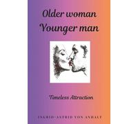 Older woman Younger man: Timeless Attraction