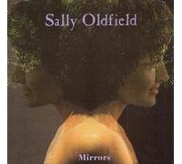 Oldfield, Sally - Mirrors