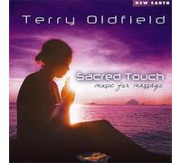 Terry Oldfield - Sacred Touch: Music for Massage