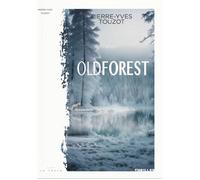 Oldforest Tome 1 sur 3 - Pierre-Yves Touzot - La Trace Eds - broché - Roman