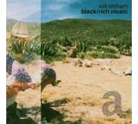 Oldham, Will - Black/Rich Music