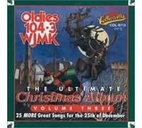 Oldies 104.3 Wjmk - Vol. 3-Ultimate Christmas Albu