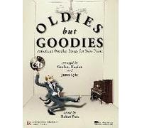 Oldies But Goodies: American Popular Songs For Solo Piano [With Cd (Audio)]