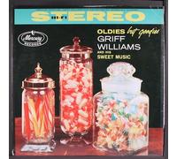 Oldies But Goodies: Griff Williams and His Sweet Music [LP Record]