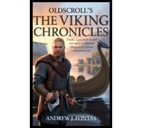 Oldscroll’s The Viking Chronicles: Trade, Law, and Power across a Continent Shaped by Norse Adventurers