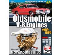 Oldsmobile V-8 Engines 1964-1990: How to Rebuild