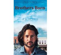 OldTown Brothers Born