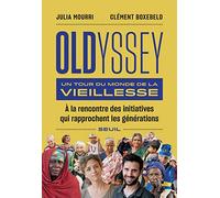 Oldyssey: Un tour du monde de la vieillesse
