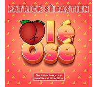 Olé Osé (Chansons Très Crues Inédites et Interdites) – Universal Music Group