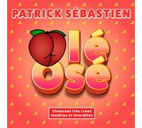 Olé Osé (Chansons très crues inédites et interdites) CD