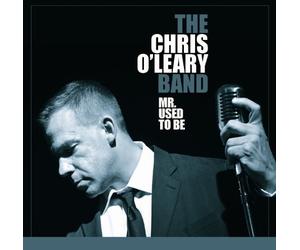 O'Leary, Chris -Band- - Mr. Used to Be [Import]