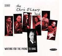 O'Leary, Chris -Band- - Waiting for The Phone.