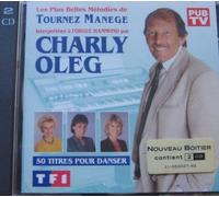Oleg Charly - Les plus belles mélodies de Tournez Manège