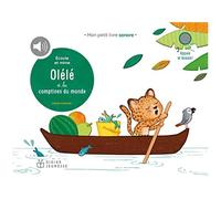 Olélé Et Les Comptines Du Monde. Ecoute Et Mime