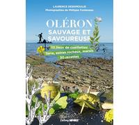 Oléron sauvage et savoureuse