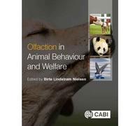 Olfaction In Animal Behaviour And Welfare