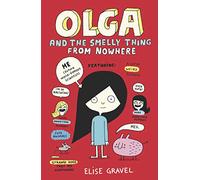Olga and the Smelly Thing from Nowhere
