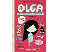Olga And The Smelly Thing From Nowhere