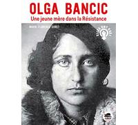 Marie-Florence Ehret – Olga Bancic : Une jeune mère dans la Résistance – Broché