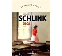 Bernhard Schlink – Olga – Traduction Bernard Lortholary – Gallimard