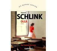 Bernhard Schlink – Olga – Traduction Bernard Lortholary – Gallimard