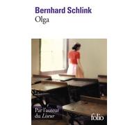 Bernhard Schlink – Olga – traduit par Bernard Lortholary – Gallimard