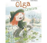 Olga Cracra Estelle Meens (Auteur), Sandrine Lamour (Auteur)