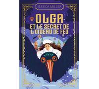 Olga et le secret de l'oiseau de feu