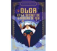 Olga et le secret de l'oiseau de feu