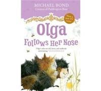 Olga Follows Her Nose - Michael Bond - Oxford University Press - Livre en Anglais - Paperback Michael BondMichael Bond (Auteur)