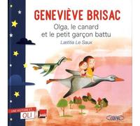 Olga, Le Canard Et Le Petit Garçon Battu