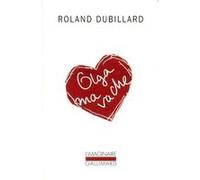 Olga ma vache - Les Campements - Confessions d'un fumeur de tabac français Roland Dubillard (Auteur)