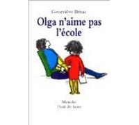 Olga n'aime pas l'école