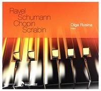 Olga Rusina - Olga Rusina: Piano (Ravel, Schumann, Skriabin, Chopin) (digipack) [CD]