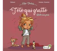 Tête qui gratte Halte aux poux ! - Evelyne Duverne - Grenouille - cartonné - Album jeunesse