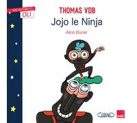 OLI - Jojo le ninja - Thomas VDB - Michel Lafon - cartonné - Album jeunesse
