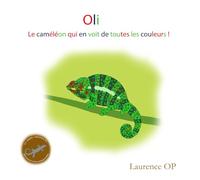 OLI: Le caméléon qui en voit de toutes les couleurs