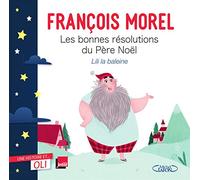 OLI - Les bonnes résolutions du Père Noël: Collection " Une histoire... et OLI "