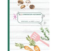 Oli Wide Ruled Composition Notebook: Food Lover’s Notebook | Fun, Culinary-Inspired, and Stylish Cover | Perfect for Home Cooks, Chefs, and Foodies