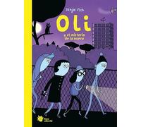 Oli y el misterio de la nueva