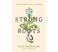 Olia Hercules Strong Roots (Relié)