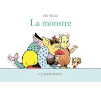 Olie-Boulie : La monstre – l'école des loisirs