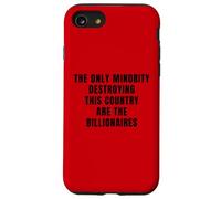 Oligarque Anti-milliardaire Humoristique Only Minority This Country Coque pour iPhone SE (2020) / 7/8