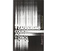 Oligarquia y caciquismo, colectivismo agrario y otros escritos / Oligarchy and despotism, agrarian collectivism and other writings: Colectivismo ... / Agrarian Collectivism and Other Writings