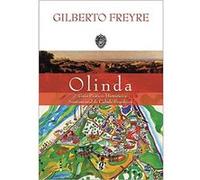 Olinda. 2º Guia Prático, Histórico E Sentimental De Cidade Brasileira Gilberto Freyre (Auteur)