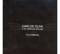Oliva, Carlos - I'm Believer