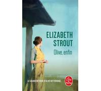 Olive, enfin - Elizabeth Strout - Lgf - Poche - Roman